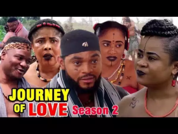 The Journey Of Love Season 2 - 2019